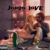 Jombo Love - Single album lyrics, reviews, download