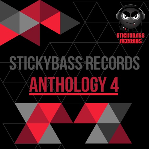 Stickybass Records: Anthology 4 by Various Artists