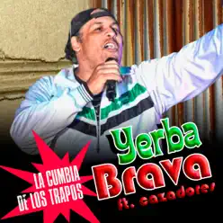 La Cumbia de los Trapos (feat. Cazadores) - Single - Yerba Brava