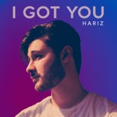 HARIZ - I Got You