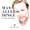 Mass aller Dinge album lyrics, reviews, download