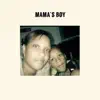 Mama's Boy album lyrics, reviews, download