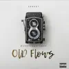 Old Flows (feat. Heartless Tayy) - Single album lyrics, reviews, download