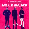 No Le Bajes by El Coyote The Show iTunes Track 1