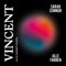 Vincent - Sarah Connor & Alle Farben lyrics
