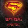 Superfreak - EP album lyrics, reviews, download