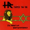 H.R. Tapes '84-'86 - It's About Luv / Keep Out of Reach
