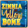 Zinnia Yellow Bone - Single album lyrics, reviews, download