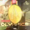 Hood Olympics album lyrics, reviews, download