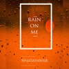 Rain on Me - Single