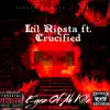 Eyez of Ah Killa (feat. Crucified) - Single album lyrics, reviews, download