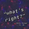 What's Right (feat. Ak) - Single album lyrics, reviews, download