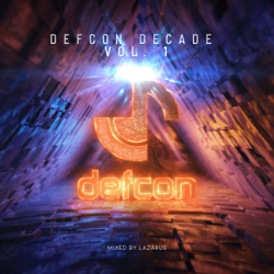 Defcon Decade, Vol. 1 (Mixed by Lazarus) [Unmixed Versions 2] - Lazarus Cover Art