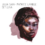 Julia Sarr, Patrice Larose, Mino Cinelu & Leity M'Baye - Namana