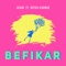 Befikar (feat. Mitika Kanwar) - Akade lyrics