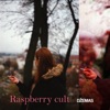 Raspberry Cult - EP