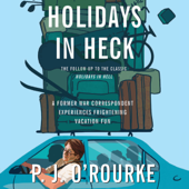Holidays in Heck (Unabridged) - P.J. O'Rourke Cover Art
