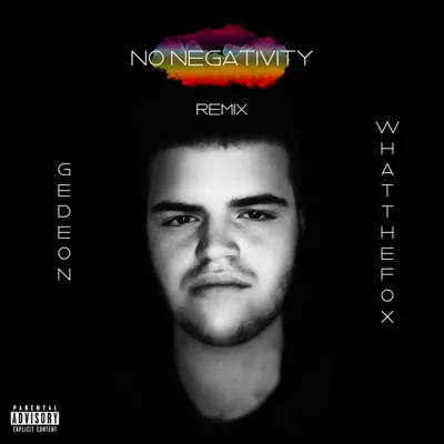 No Negativity (Remix) - Single - Gedeón