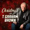 Christmas with T. Graham Brown album lyrics, reviews, download