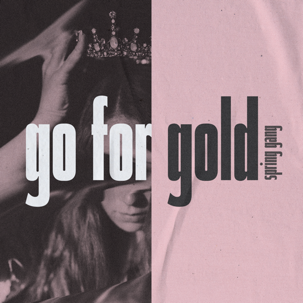 Download Spring Gang Go For Gold Ep 2019 Zip Album 320 Kbps Torrent Zippyshare Spring Gang Go For Gold Ep Album Mp3 320 Kbps M4a Itunes Free Mediafire