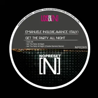 Get the Party All Night - Single by Avance (Italy) & Emanuele Inglese album reviews, ratings, credits