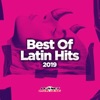 Best of Latin Hits 2019