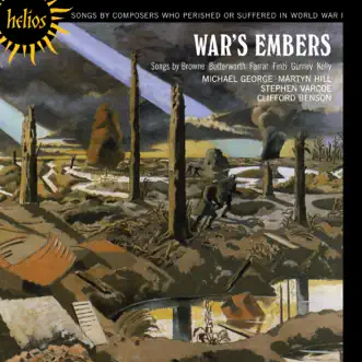 War's Embers by Michael George, Stephen Varcoe, Clifford Benson & Martyn Hill album reviews, ratings, credits