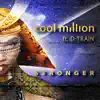 Stronger (feat. D-Train) - Single album lyrics, reviews, download