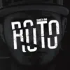 Roto - Single album lyrics, reviews, download