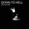 Down to Hell - Kay Uwe Rott lyrics