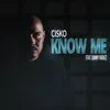 Know Me (feat. Danny Riguez) - Single album lyrics, reviews, download