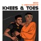 Knees&Toes (feat. PsychoYP) - RDC lyrics