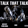 Talk That Talk (feat. Dos) - Single