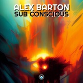 Alex Barton - Sub Concious (Original Mix)