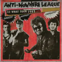 So What Tour 1982 Live by Anti-Nowhere League album reviews, ratings, credits