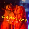 Malik Harris - Crawling
