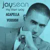 My Own Way (Acapella Version) album lyrics, reviews, download