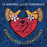 La Marisoul & Los Texmaniacs - Mucho Corazón