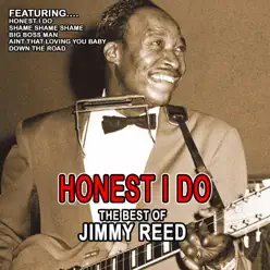 Honest I Do - Best of Jimmy Reed - Jimmy Reed