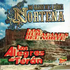 Dos Grandes De La Música Norteña by Los Alegres de Terán & Los Huracanes del Norte album reviews, ratings, credits