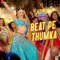 Beat Pe Thumka (From 