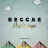 Reggae Desde Casa - Single album lyrics, reviews, download