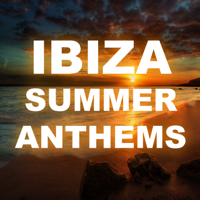 Various Artists - Ibiza Summer Anthems (2019) artwork