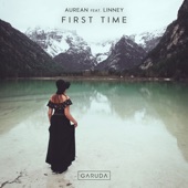 First Time (feat. Linney) artwork