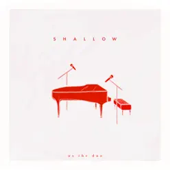 Shallow - Single - Us The Duo Shallow - Single - Us The Duo