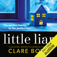 Clare Boyd - Little Liar (Unabridged) artwork