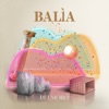 Balìa - EP, 2019