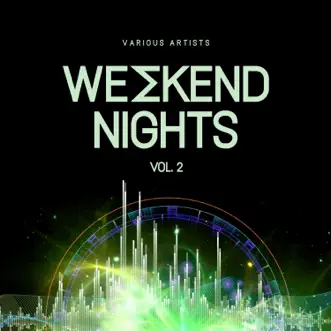 Weekend Nights, Vol. 2 by Various Artists album reviews, ratings, credits