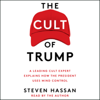 Steven Hassan - The Cult of Trump (Unabridged) artwork