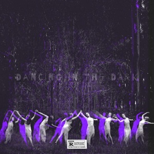 Dancing in the Dark - Single